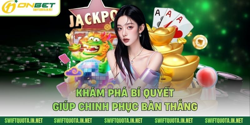 Khám phá bí quyết giúp chinh phục bàn thắng